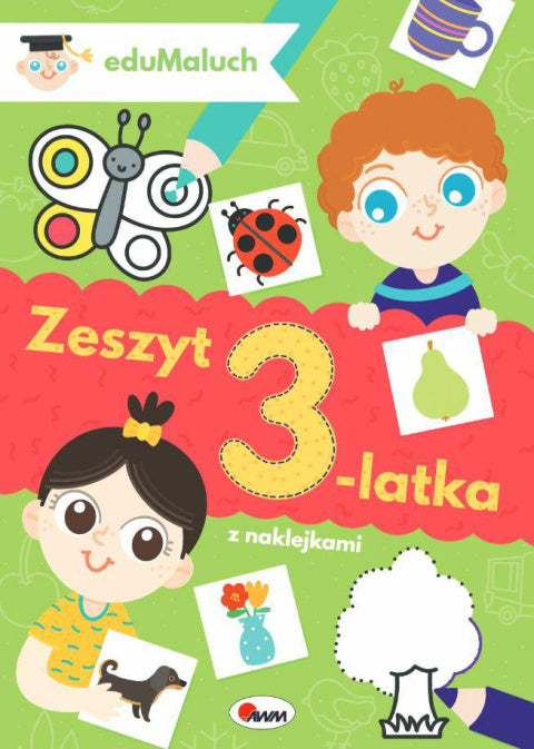 Okładka książeczki „EduMaluch Zeszyt 3-latka” z ilustracjami dzieci, motylkiem i naklejkami edukacyjnymi