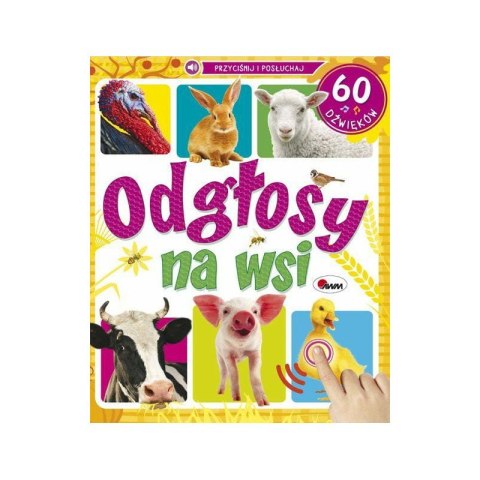 Interaktywna książeczka dźwiękowa „Odgłosy na Wsi” z 60 odgłosami zwierząt gospodarskich i kolorowymi ilustracjami.
