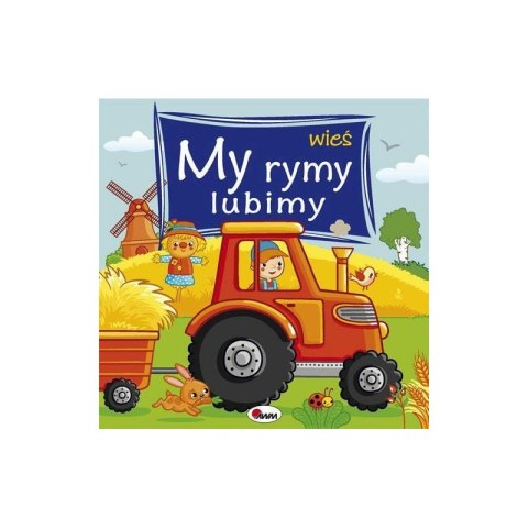 Okładka książeczki „My rymy lubimy – wieś” z ilustracją traktora, pola zboża i wiatraka