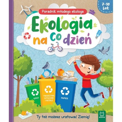 Okładka książki „Ekologia na co dzień” z ilustracją chłopca segregującego śmieci i kolorowymi pojemnikami do recyklingu