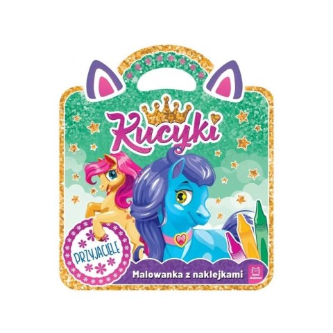 Okładka malowanki „Kucyki” przedstawiająca dwa kolorowe kucyki na zielonym tle, z brokatową ramką i zestawem naklejek.
