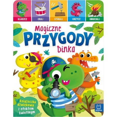 Książeczka dźwiękowa „Magiczne przygody Dinka” z efektami świetlnymi i kolorowymi ilustracjami dinozaurów.
