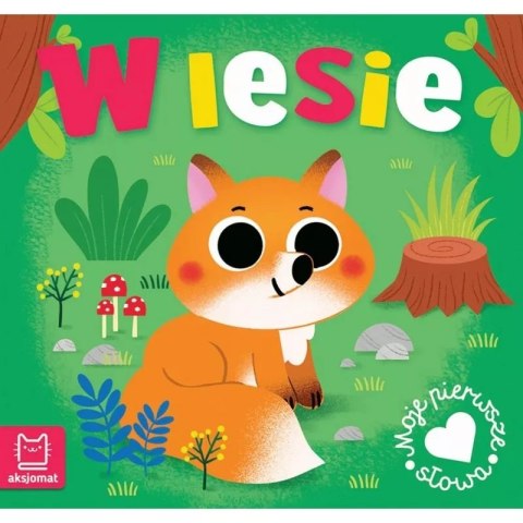 Moje pierwsze słowa w lesie AKS775-0