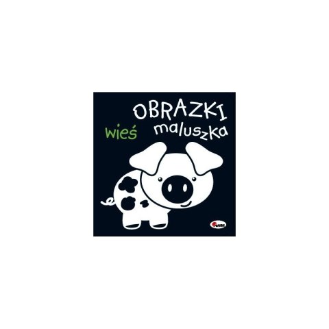Kontrastowa książeczka „Obrazki Maluszka – Wieś” z ilustracją czarno-białej krówki na ciemnej okładce dla najmłodszych dzieci.