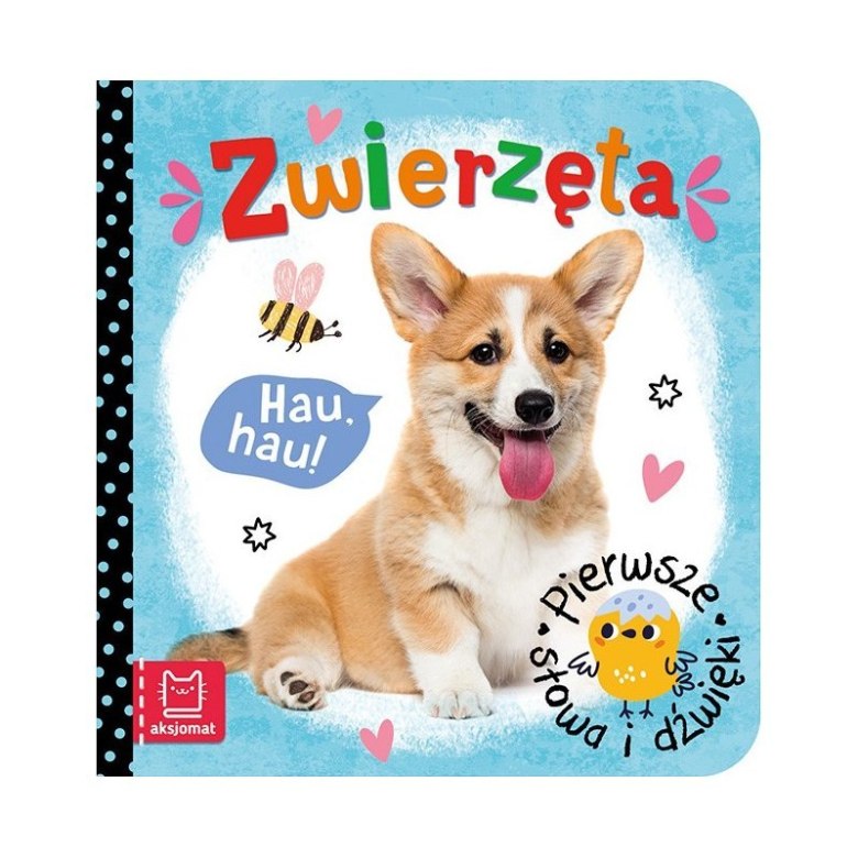 Książeczka Pierwsze słowa i dźwięki Zwierzęta – edukacyjna książka dla najmłodszych z uroczymi ilustracjami zwierząt i prostymi dźwiękami do nauki mowy