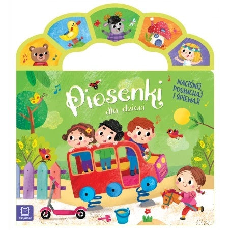 Książeczka dźwiękowa „Piosenki dla dzieci” z kolorowymi ilustracjami, autobusem i przyciskami do odtwarzania melodii.
