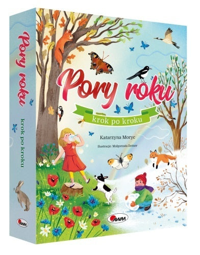 Okładka książki „Pory roku krok po kroku” z ilustracjami czterech pór roku, dzieci, zwierząt i natury.
