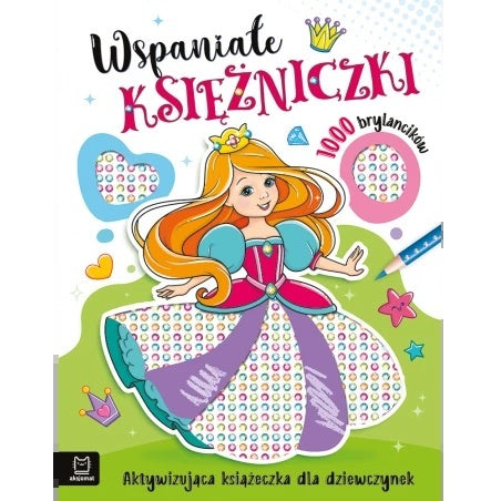 Kolorowanka Wspaniałe Księżniczki z 1000 brylancików dla dzieci
