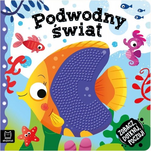 Zobacz, dotknij, poczuj – Podwodny świat AKS155-0